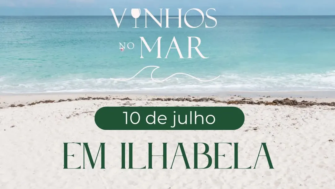 Vinhos do Mar - promoção de vinhos nacionais com hotel Itapemar e Ilhabela